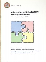 Arbeidspolitisk plattform for Bergen Kommune, 2004